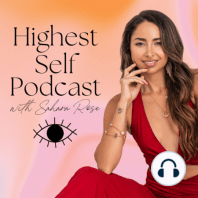 360: How To Overcome Self-Sabotage with Sahara Rose
