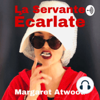 La servante écarlate - Margaret Atwood - lecture roman 25 min/episode