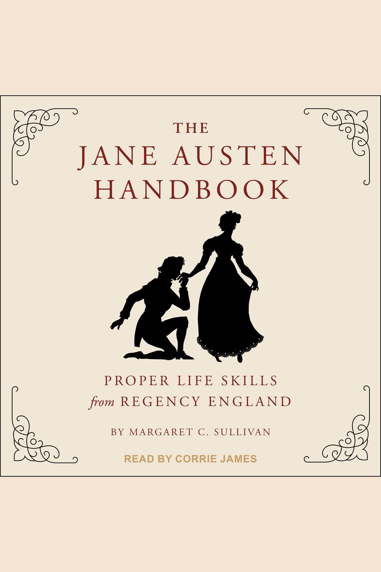 The Jane Austen Handbook by Margaret C