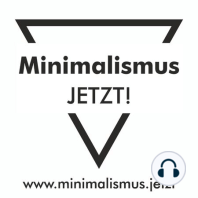 #201 Minimalismus JETZT! Ich bin jetzt digitale Nomadin!