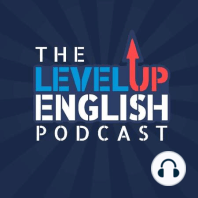 #114 Luke's English Podcast