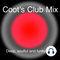 Episode 1: Coot's Sunkissed Mix 2021