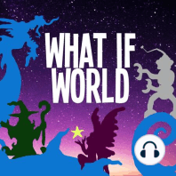 Portia asks: What if your pets got sent to What If World?