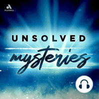 Welcome to the official Unsolved Mysteries podcast
