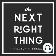 189: How to Use The Next Right Thing Guided Journal