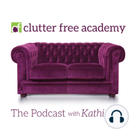 476 - Why Can't I Stay Clutter Free?