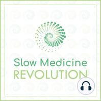 Episodio 40 - Slow Medicine Reloaded