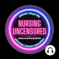 Big Changes for Nursing Uncensored