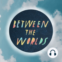 BTW 54: Entering the Otherworld with Danica Boyce