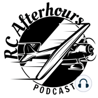 RC Afterhours Podcast 91 - Emergency Landings!