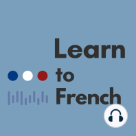 Describe an event in French | Décrire un événement et raconter une expérience personnelle