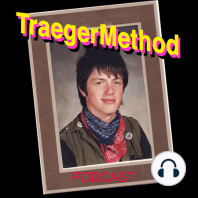 TraegerMethod Episode 9 with Michaela Murphy (aka Jason's Mom)