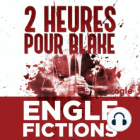 2 heures pour Blake - Épisode 1/10