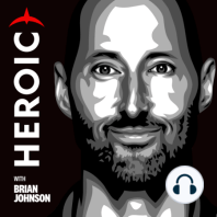 Heroic | Brian Johnson on the Hero's Journey and the Heroic Movement