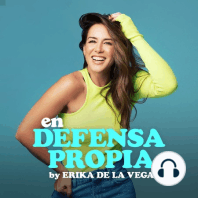 Una vida sin drama con Elizabeth Gutiérrez | En Defensa Propia 117 | Erika de la Vega