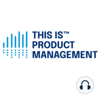 292 - Go-to-Market is Product Management