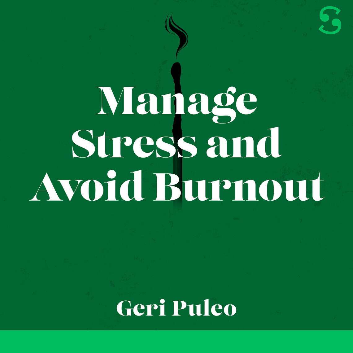 Manage Stress and Avoid Burnout by Geri Puleo - Audiobook | Scribd