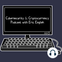 Cyber & Crypto Podcast - Episode 11