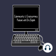 Cyber & Crypto Podcast - Episode 14