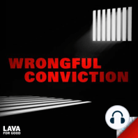 #127 Wrongful Conviction: False Confessions - Huwe Burton