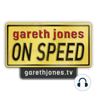 Gareth Jones On Speed #271 for 25 Feb 2016