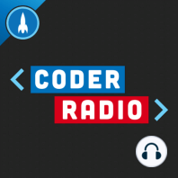 One Week at a Time | Coder Radio 339