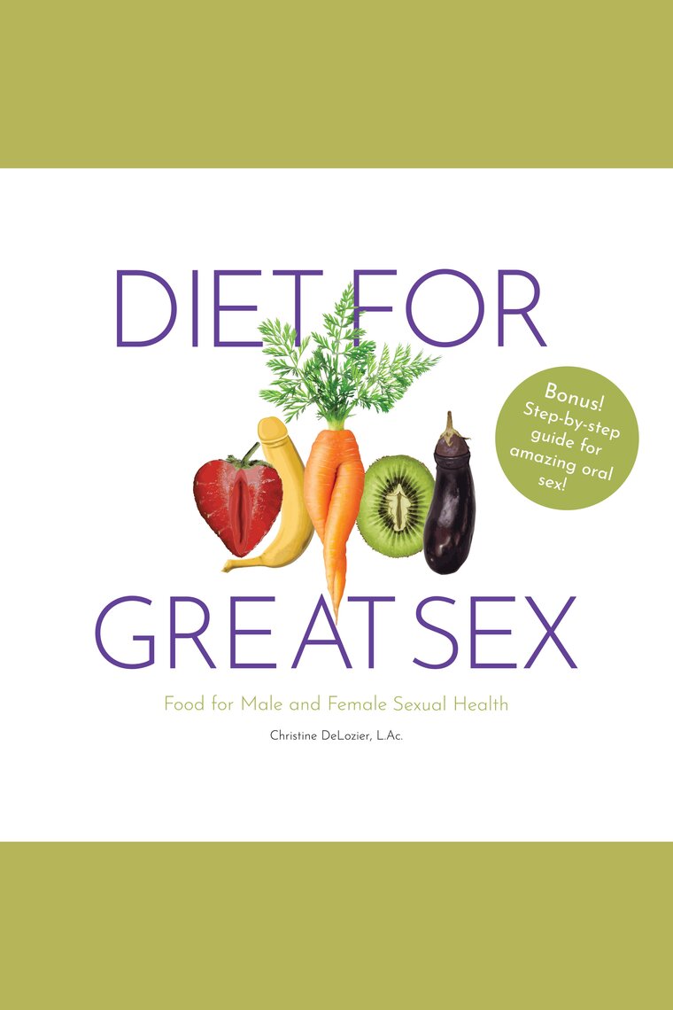 Diet for Great Sex by Christine DeLozier