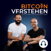 Episode 96 - Was spricht für Bitcoin? Mit Manuel & Jonas