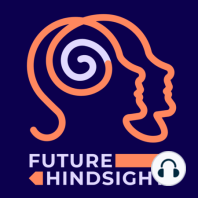 Do you want to be on Future Hindsight?