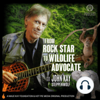 From Rock Star to Wildlife Advocate with John Kay of Steppenwolf (Trailer)