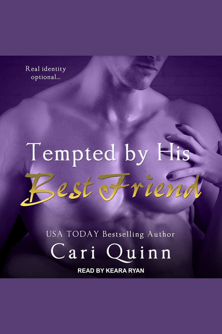 Tempted By His Best Friend by Cari Quinn
