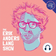 Ep 1: Meet Erik Anders Lang