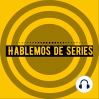 Hablemos De Series 002 - Las caricaturas que nos marcaron