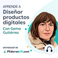 #13. Cómo aprendí a ser diseñadora UX