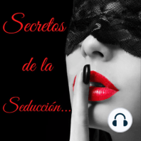 ¡Aquí el secreto más oculto de la seducción, que ningún coach de seducción quiere que sepas!