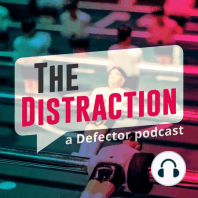 Introducing: The Distraction
