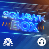 SQUAWK BOX, MONDAY 3RD JUNE, 2019