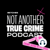 Scamanda Ft. Charlie Webster | Not Another True Crime Podcast Podcast