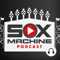 Sox Machine Live!: Lucas Giolito and James Shields bounce back