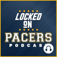 LOCKED ON PACERS - 10/3/16 - Watching Monta's minutes, review week 1 of camp (Ep#2)
