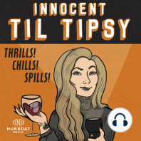 Welcome to Innocent Til Tipsy!