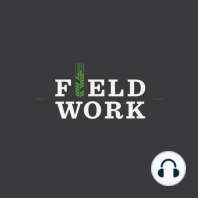 Coming Soon: Field Work