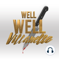 Well Well Villanelle - Smell Ya Later - Our Endgame Review