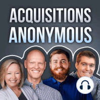 A Gov't contractor that does *everything* / Orange Theory Franchises - Acquisitions Anonymous e7