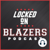 LOCKED ON BLAZERS-July 23-Sorting out the wings