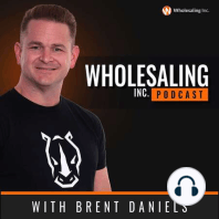 WIP 45: How to Get Into Wholesaling with No Money!