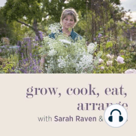 The Best Picks from Our Spring Catalogue with Sarah Raven & Arthur Parkinson - Episode 53