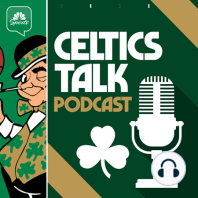 53: Fireworks in August - Celtics blockbuster trade for Kyrie Irving; guest Chris Haynes from ESPN