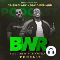 EP: 64 History Of The Black Dollar (Guest: Angel Rich)