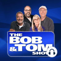 The BOB & TOM Show Week in Review – March 22, 2019
